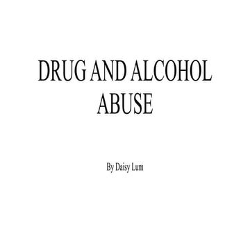 Comprehensive Overview of Drug and Alcohol Abuse: Causes, Effects, and ...