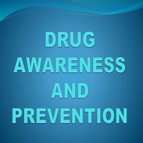 Drug awareness