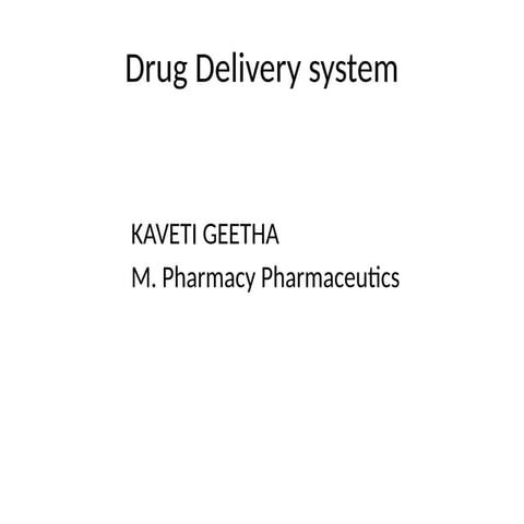 DRUG DELIVERY INDIAN GOVETRKNLASCNWIUF SYSTEM.pptx