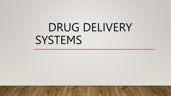 Novel Drug Delivery System (NDDS) | PPT