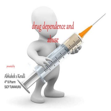 Drug dependance and abuse