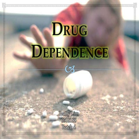 Drug dependence