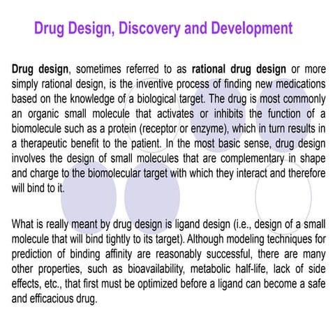 Drug design, discovery and development