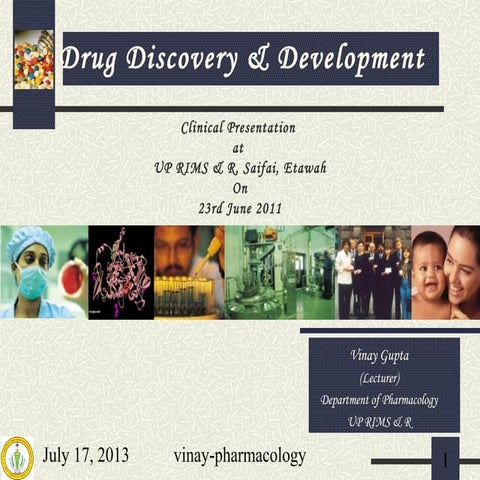 Drug discovery and Development by vinay gupta