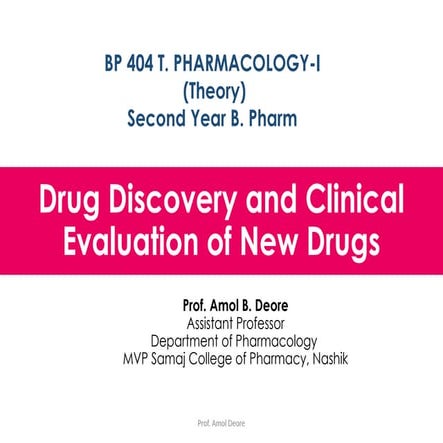 Drug Discovery and Clinical Evaluation of New Drugs