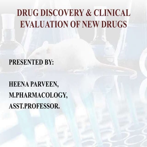 Drug discovery & clinical evaluation of new drugs