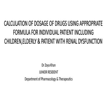 DRUG DOSAGE renal dysfunction for children, elderly PPT.pptx