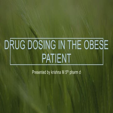 Drug dosing in the obese patient