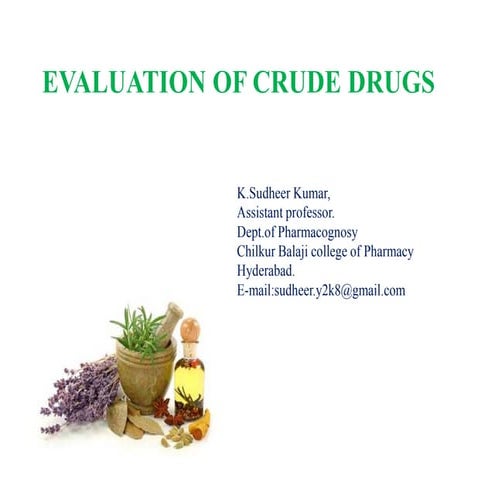 EVALUATION OF CRUDE DRUGS | PDF