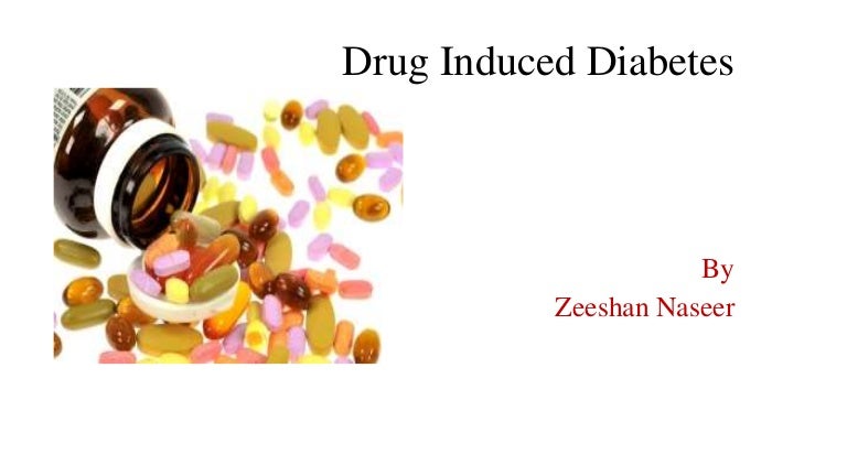 drug induced diabetes examples)