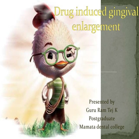 Drug induced gingival enlargement.