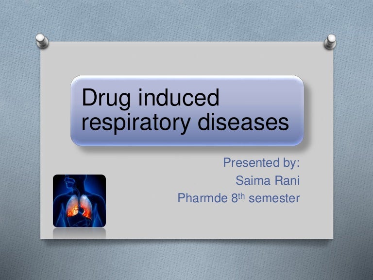 Drug induced diseases