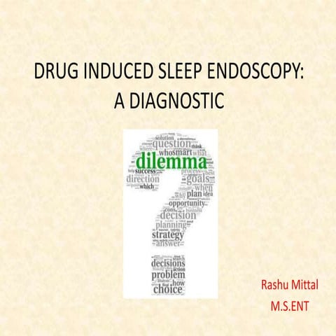 Drug induced sleep endoscopy: a diagnostic dilemma