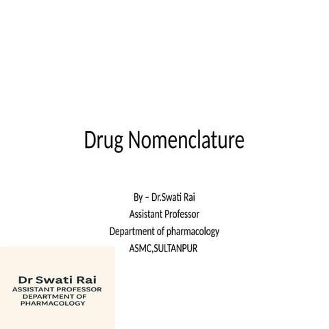 drug nomenclature.pptx for mbbs pharmacy,B pharmaM pharma