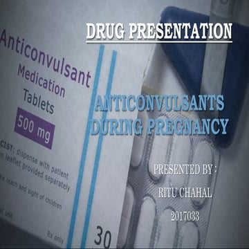 ANTI EPILEPTICS DURING PREGNANVY