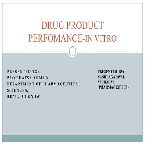 Drug product perfomance in vitro