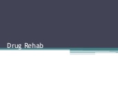 All About Drug Rehab