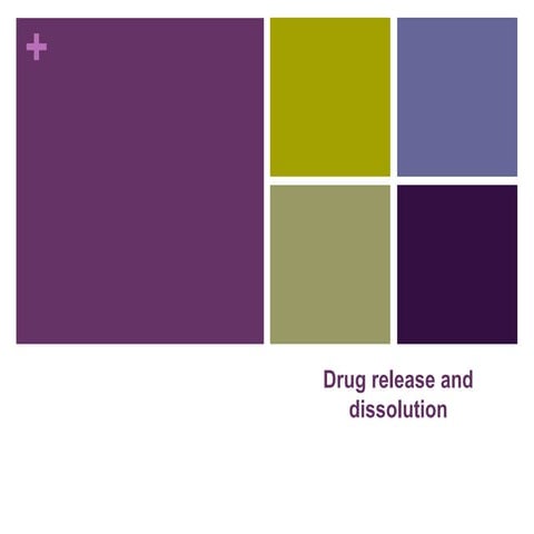 Drug release and dissolution 
