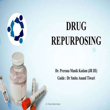 Drug Repurposing in Healthcare Dr. Prerana.pptx