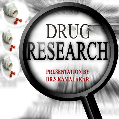 Drug research