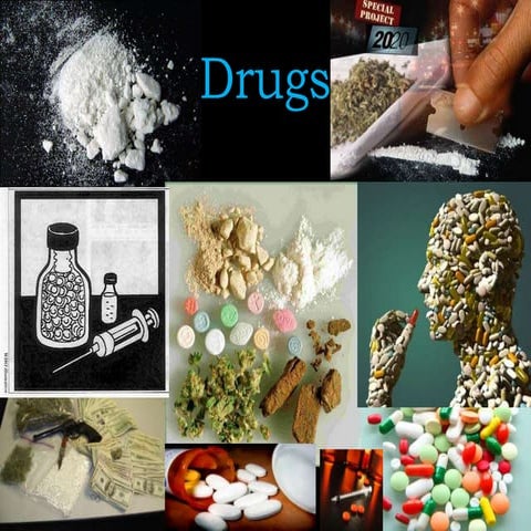 Drugs