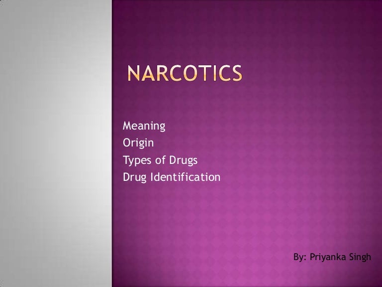 Drugs Meaning & Types