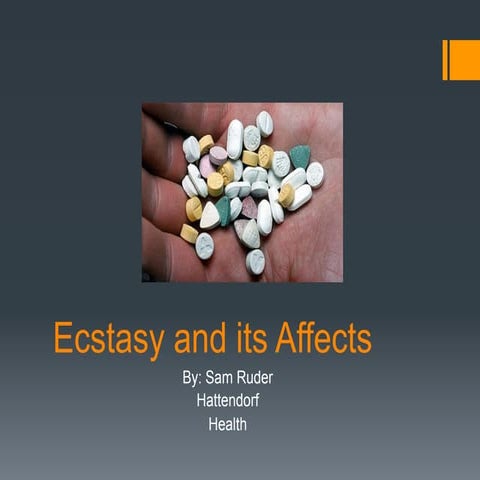 Ecstasy | PPTX