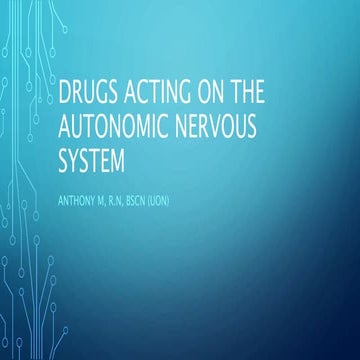 DRUGS ACTING ON THE AUTONOMIC NERVOUS SYSTEM.pptx