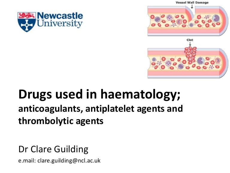 Drugs and blood clotting