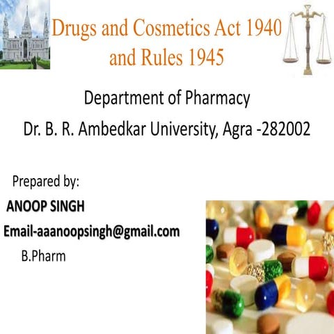 Drugs and cosmetics act 1940 and rules 1945