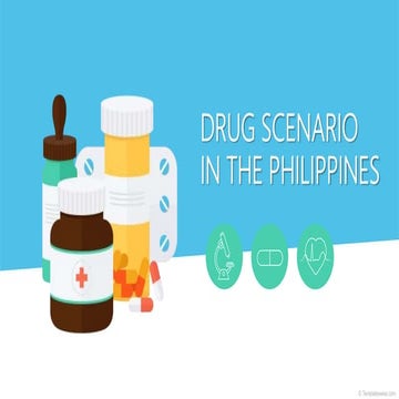 Drug scenario in the philippines