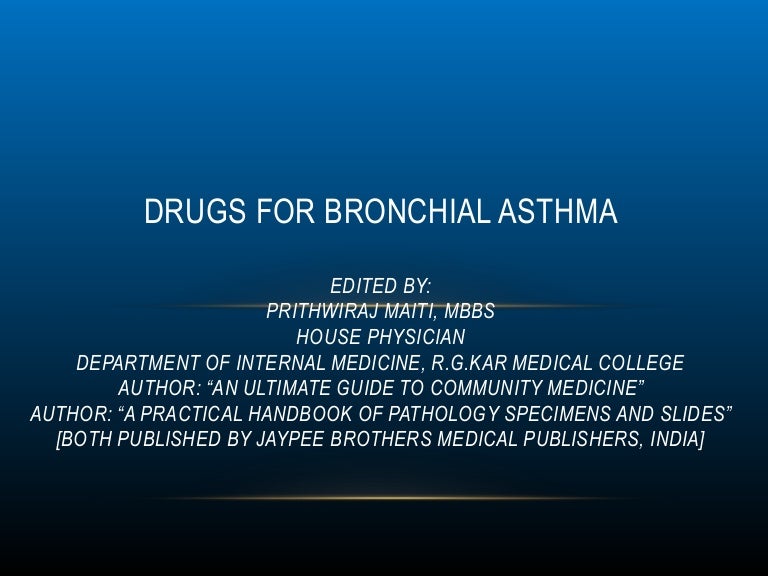Drugs for Bronchial Asthma