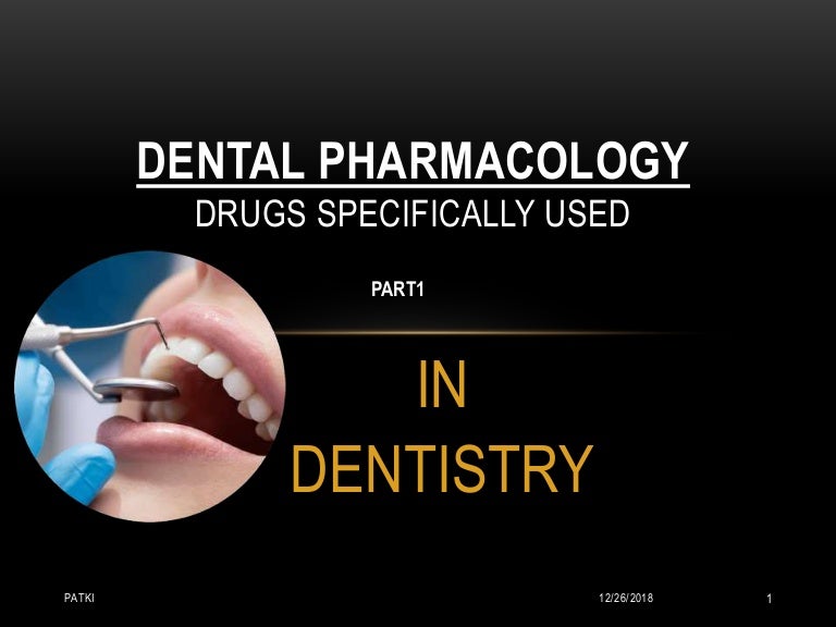Drugs in dental pharmacology part 1