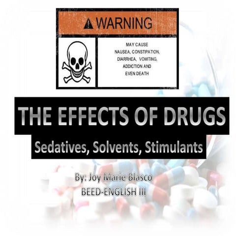 DRUGS (Sedatives, Solvents, Stimulants)