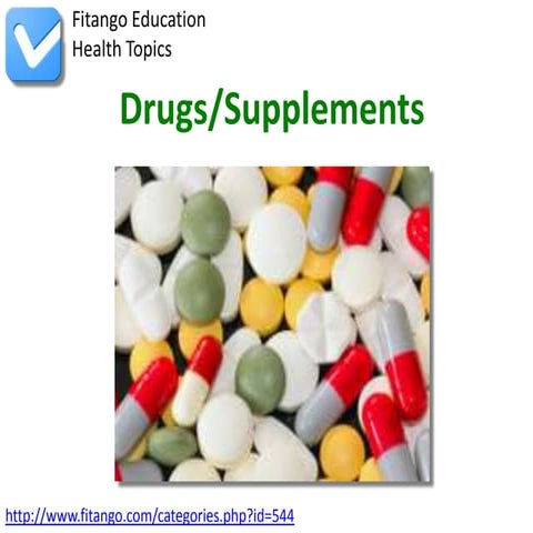 Drugs/Supplements | PPTX