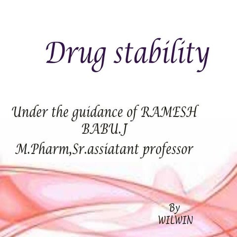 Drug stability