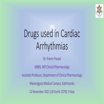 Drugs used in cardiac arrhythmias