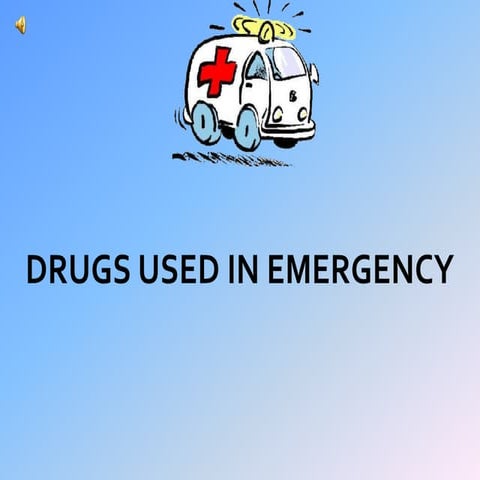 Drugs used in emergency and operation theatre
