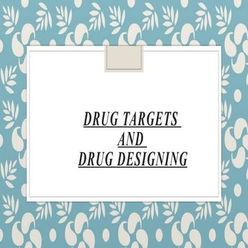 Drug Targeting and Drug Designing presntation.