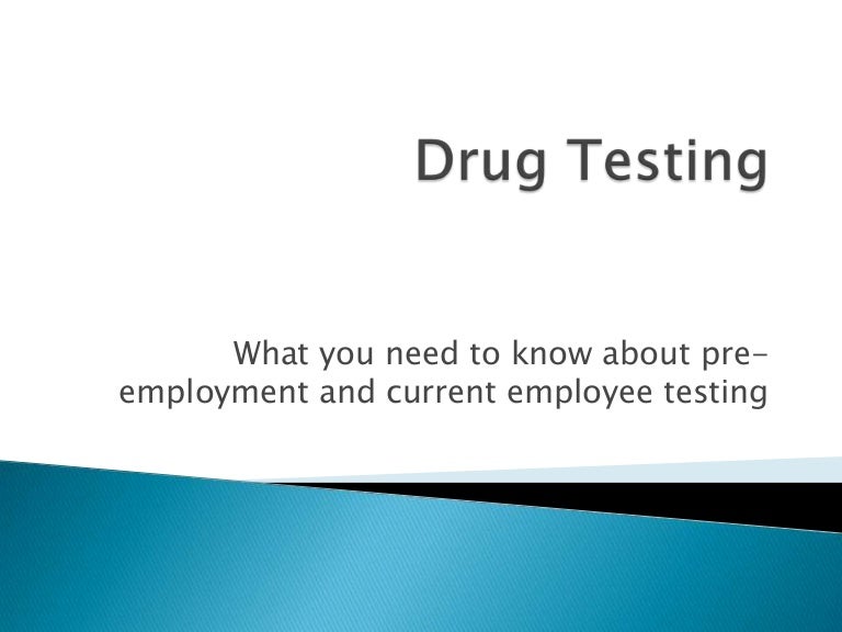 Drug testing presentation slide share