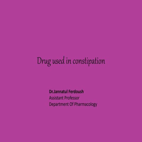 Drug used in constipation