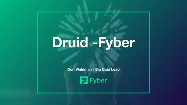 Druid meetup @walkme
