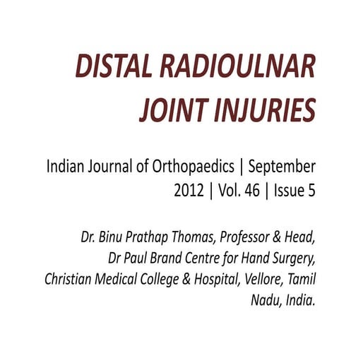 Distal Radioulnar Joint (DRUJ) Injuries