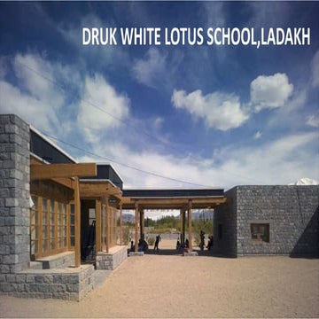 SECMOL School In Leh- A Role Model of Vernacular , Passive and ...