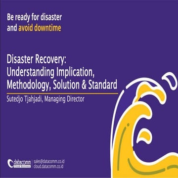 Disaster Recovery:  Understanding Trend, Methodology, Solution, and Standard