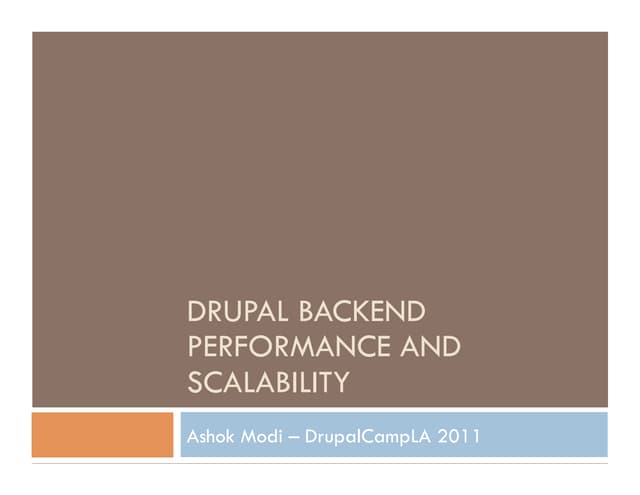 DrupalCampLA 2011: Drupal backend-performance