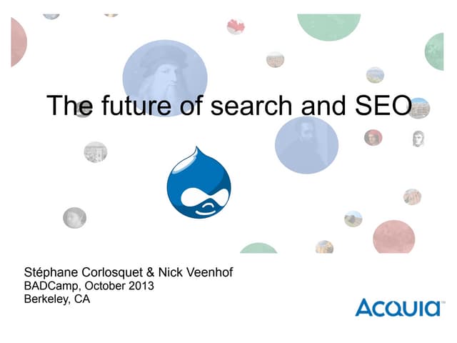 The Future of Search and SEO in Drupal