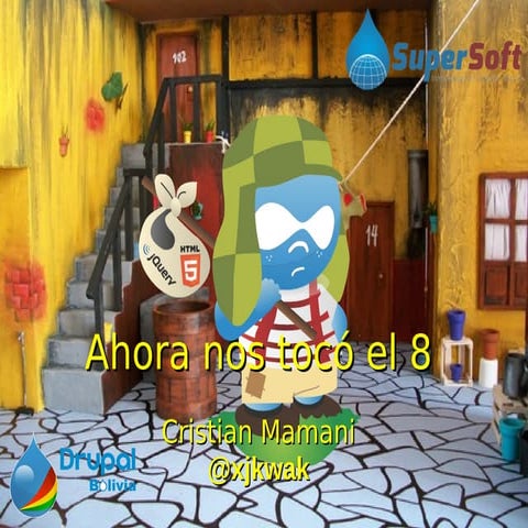 Ahora si nos tocó el 8 - Lo nuevo de Drupal 8 y predicciones