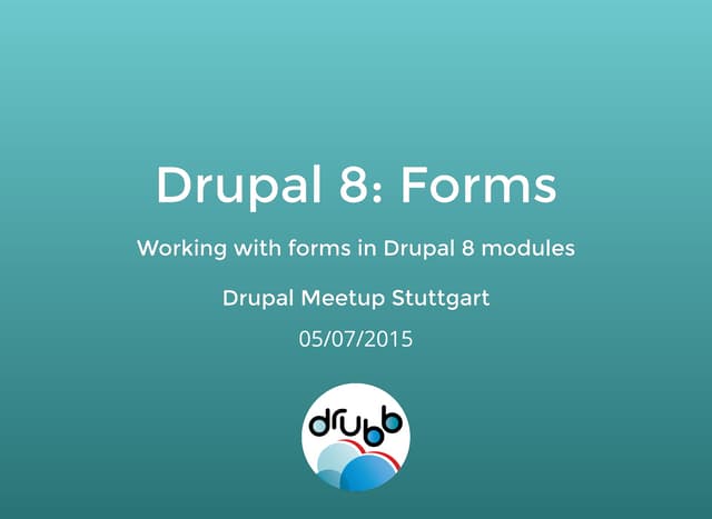 Drupal 8: Forms