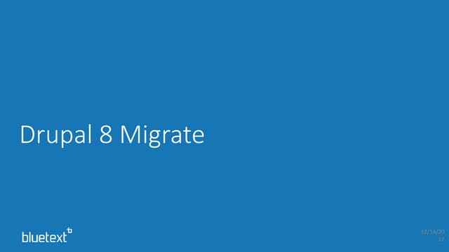 Drupal8 migrate